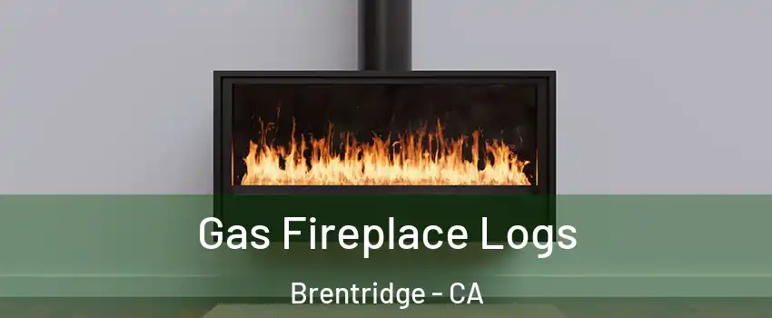 Gas Fireplace Logs Brentridge - CA