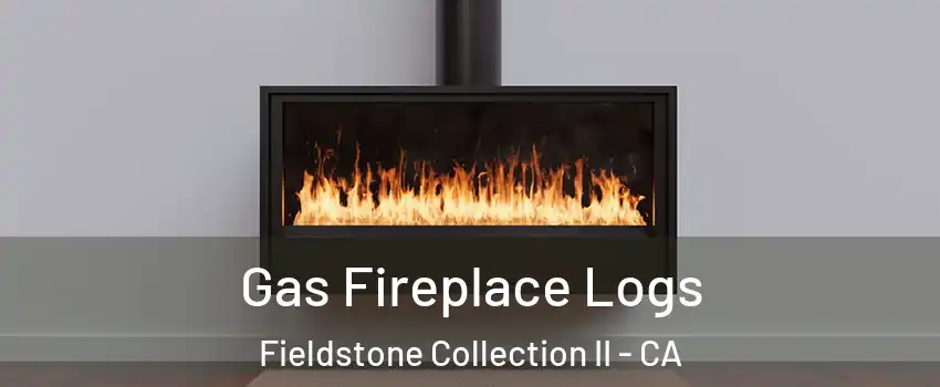 Gas Fireplace Logs Fieldstone Collection II - CA