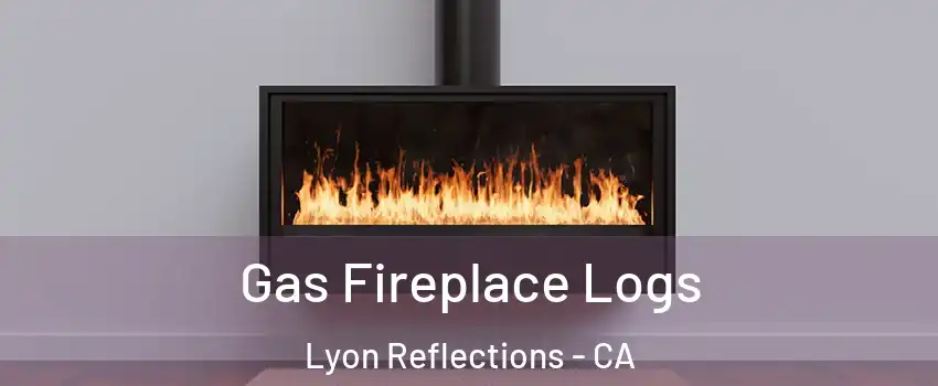 Gas Fireplace Logs Lyon Reflections - CA