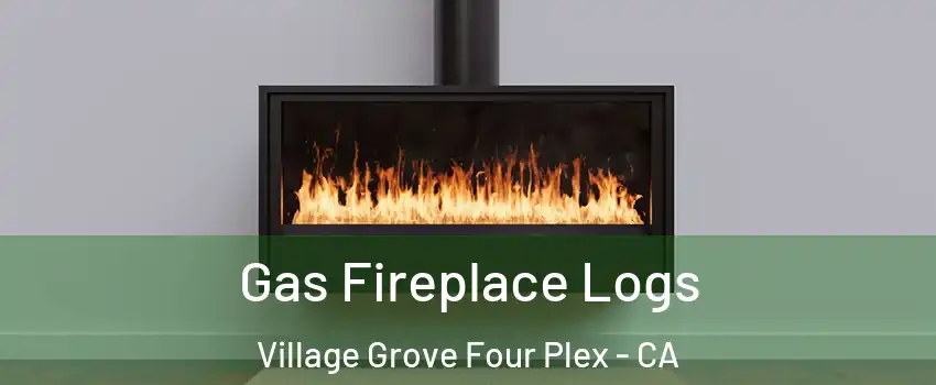 Gas Fireplace Logs Village Grove Four Plex - CA