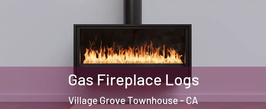 Gas Fireplace Logs Village Grove Townhouse - CA