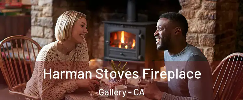 Harman Stoves Fireplace Gallery - CA