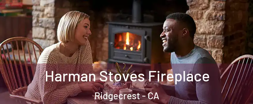 Harman Stoves Fireplace Ridgecrest - CA