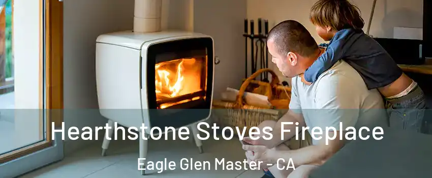 Hearthstone Stoves Fireplace Eagle Glen Master - CA