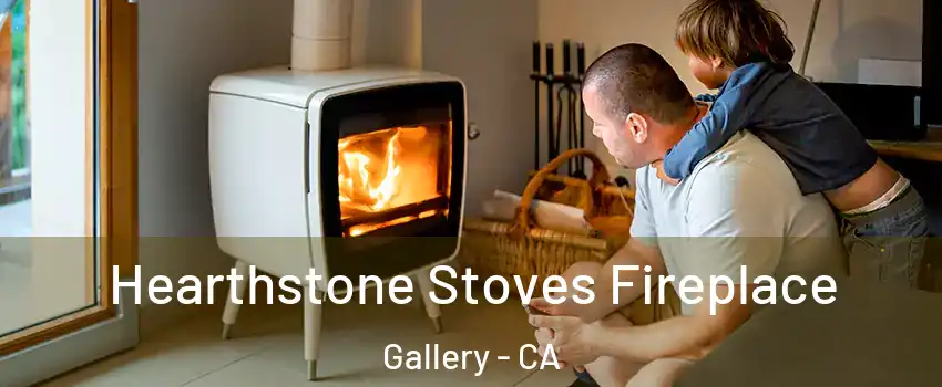 Hearthstone Stoves Fireplace Gallery - CA