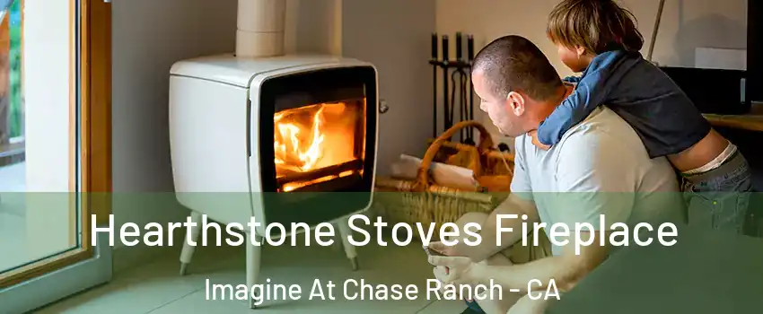 Hearthstone Stoves Fireplace Imagine At Chase Ranch - CA