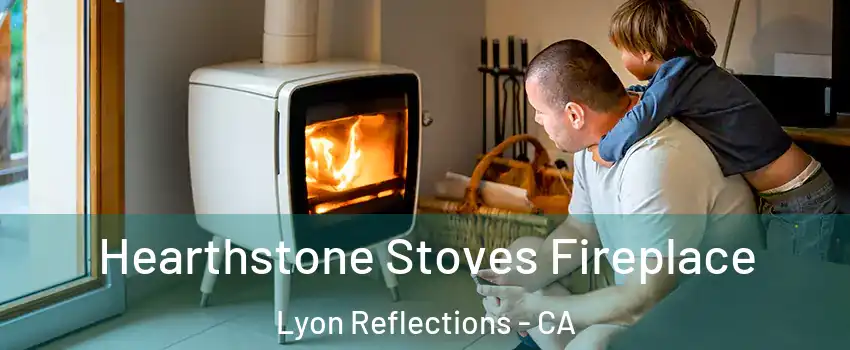 Hearthstone Stoves Fireplace Lyon Reflections - CA