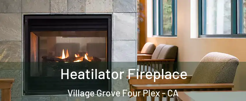 Heatilator Fireplace Village Grove Four Plex - CA