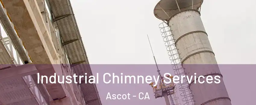 Industrial Chimney Services Ascot - CA
