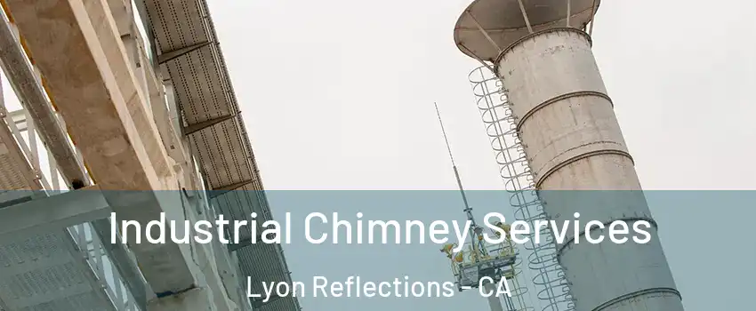 Industrial Chimney Services Lyon Reflections - CA