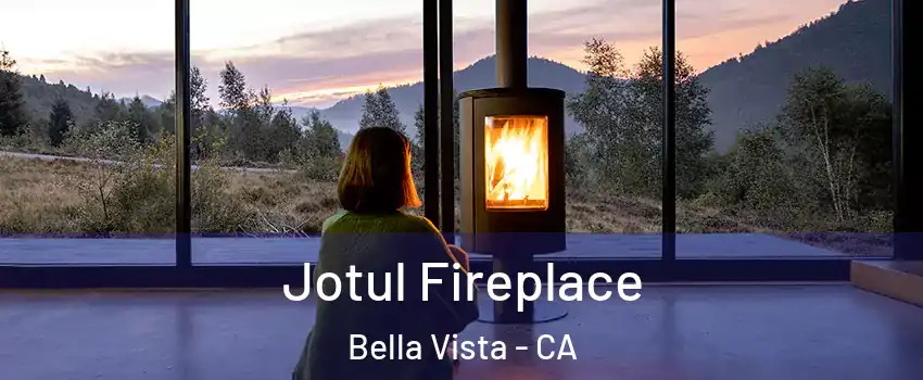 Jotul Fireplace Bella Vista - CA