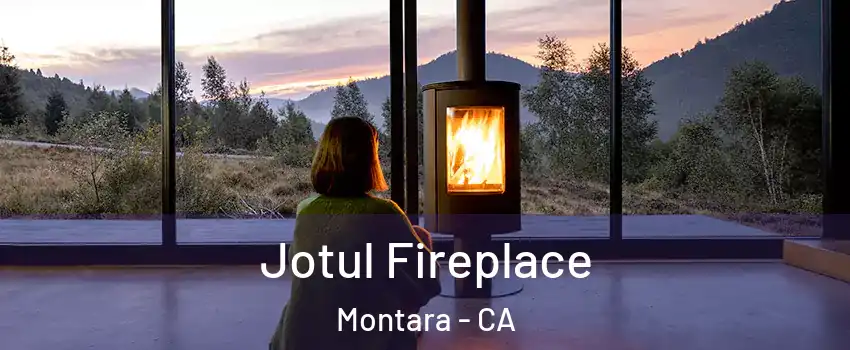 Jotul Fireplace Montara - CA