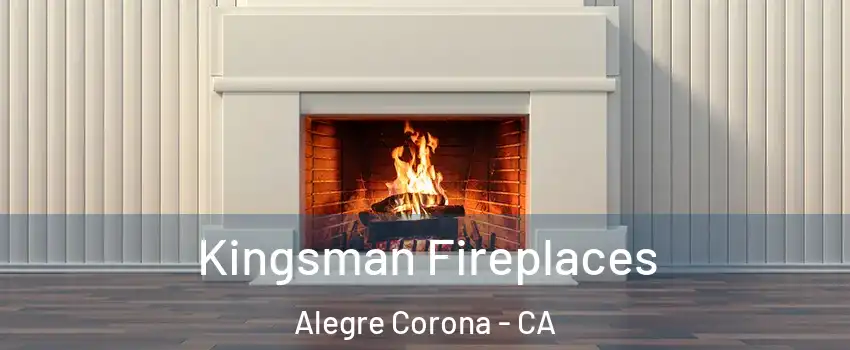 Kingsman Fireplaces Alegre Corona - CA