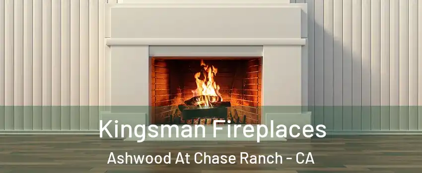 Kingsman Fireplaces Ashwood At Chase Ranch - CA