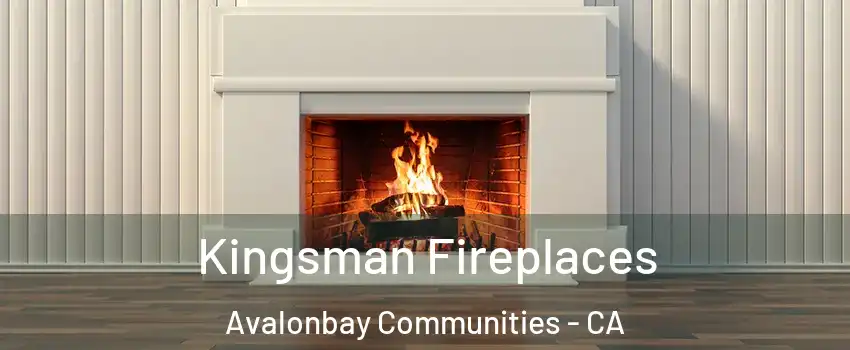 Kingsman Fireplaces Avalonbay Communities - CA