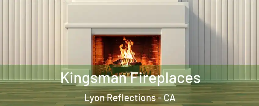 Kingsman Fireplaces Lyon Reflections - CA