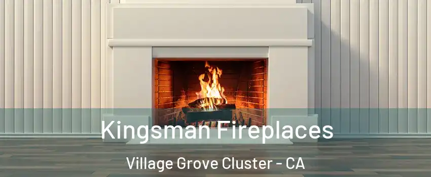 Kingsman Fireplaces Village Grove Cluster - CA