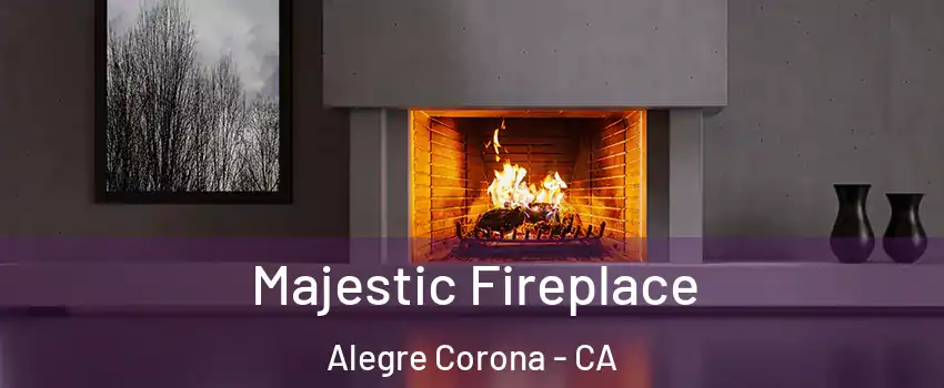 Majestic Fireplace Alegre Corona - CA
