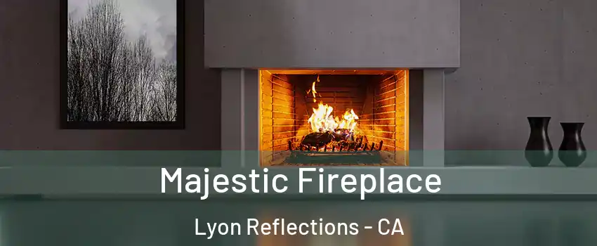 Majestic Fireplace Lyon Reflections - CA