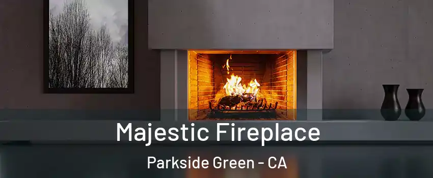 Majestic Fireplace Parkside Green - CA