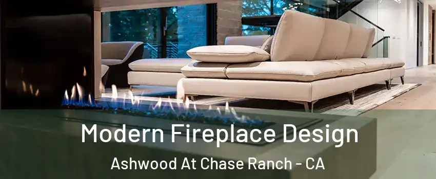 Modern Fireplace Design Ashwood At Chase Ranch - CA