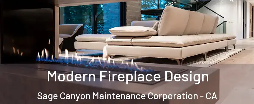 Modern Fireplace Design Sage Canyon Maintenance Corporation - CA