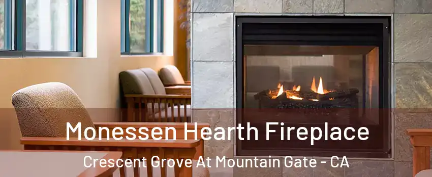 Monessen Hearth Fireplace Crescent Grove At Mountain Gate - CA