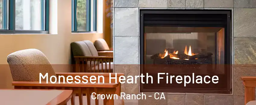 Monessen Hearth Fireplace Crown Ranch - CA