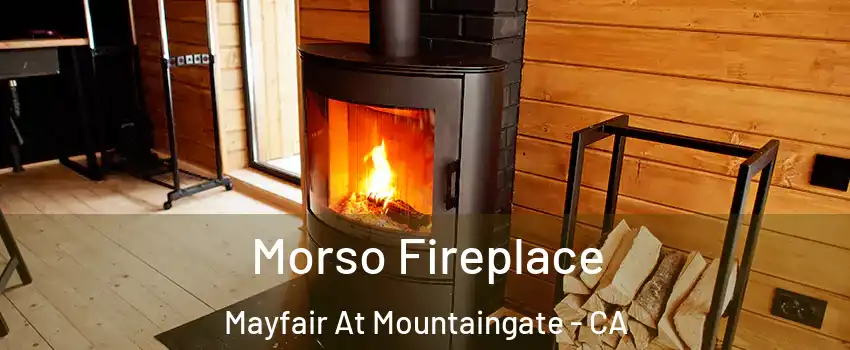 Morso Fireplace Mayfair At Mountaingate - CA