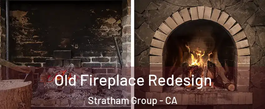 Old Fireplace Redesign Stratham Group - CA