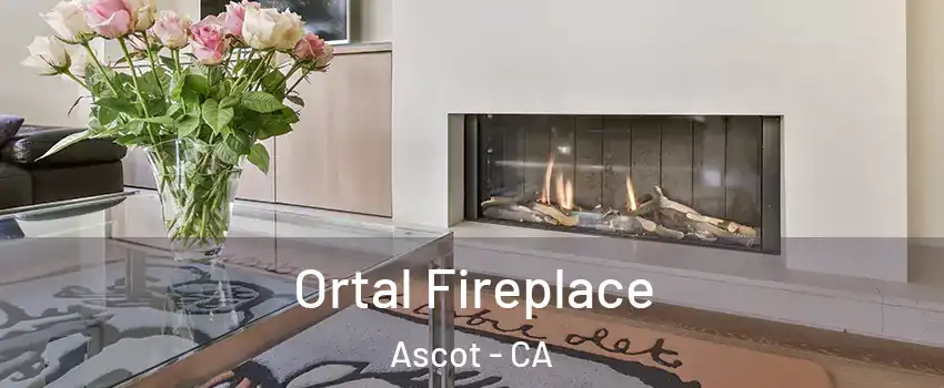 Ortal Fireplace Ascot - CA