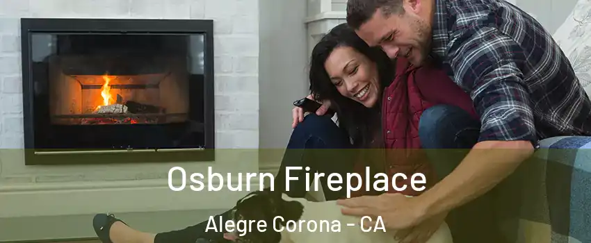 Osburn Fireplace Alegre Corona - CA