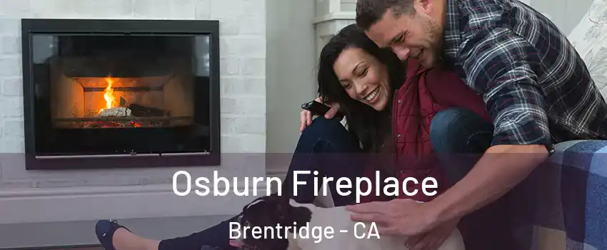 Osburn Fireplace Brentridge - CA