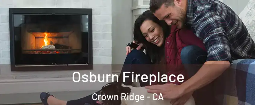 Osburn Fireplace Crown Ridge - CA