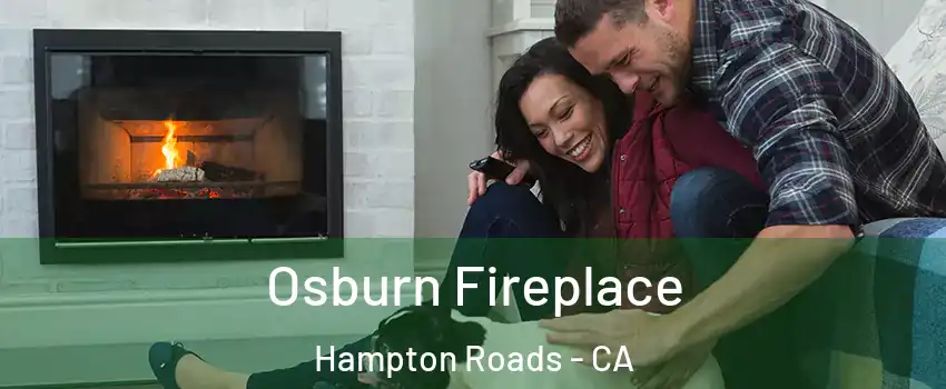 Osburn Fireplace Hampton Roads - CA