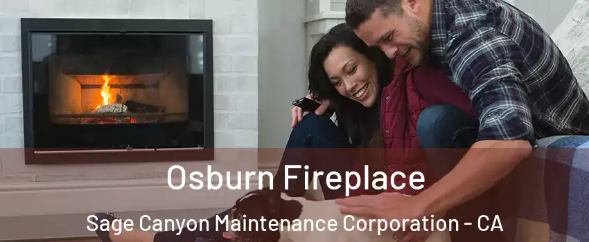Osburn Fireplace Sage Canyon Maintenance Corporation - CA