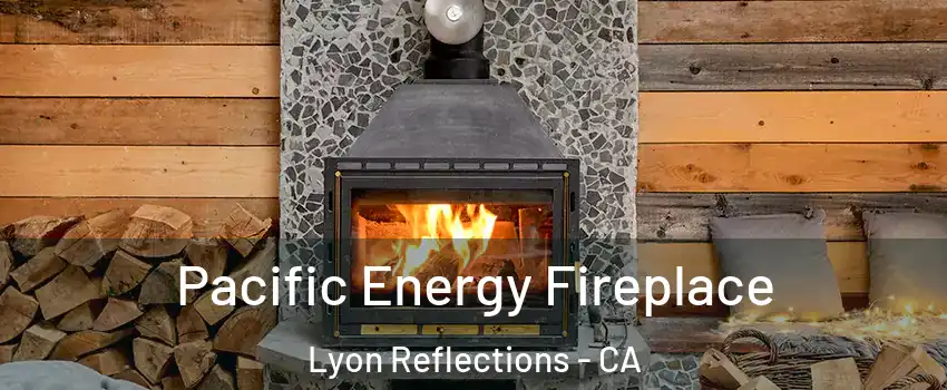 Pacific Energy Fireplace Lyon Reflections - CA