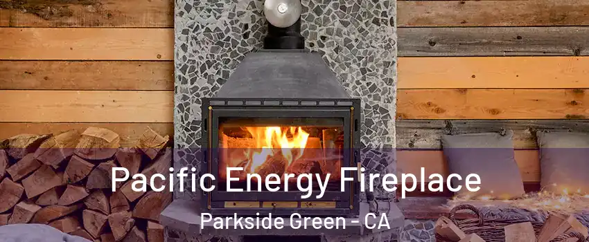 Pacific Energy Fireplace Parkside Green - CA
