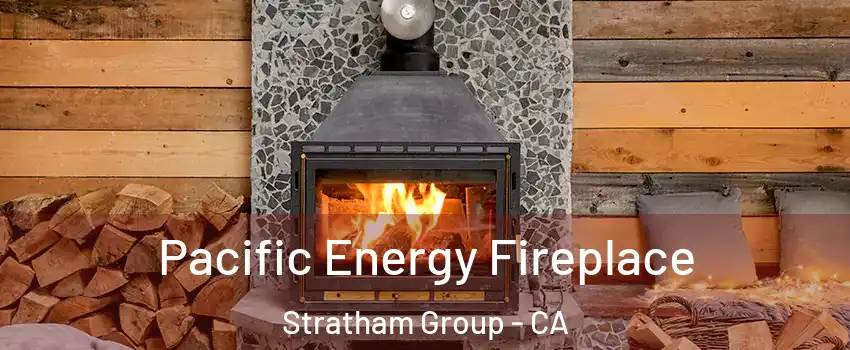 Pacific Energy Fireplace Stratham Group - CA