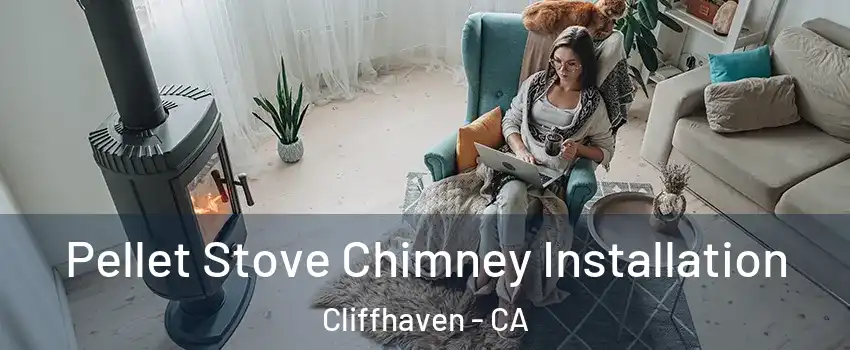 Pellet Stove Chimney Installation Cliffhaven - CA