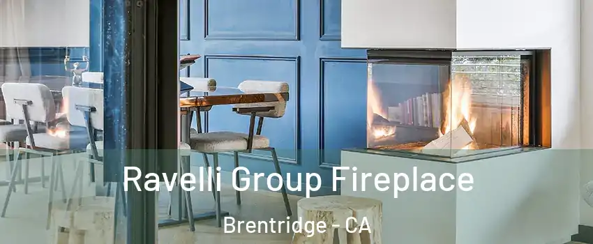 Ravelli Group Fireplace Brentridge - CA