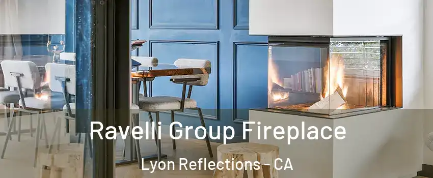 Ravelli Group Fireplace Lyon Reflections - CA