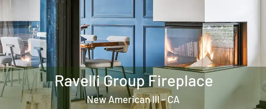 Ravelli Group Fireplace New American III - CA