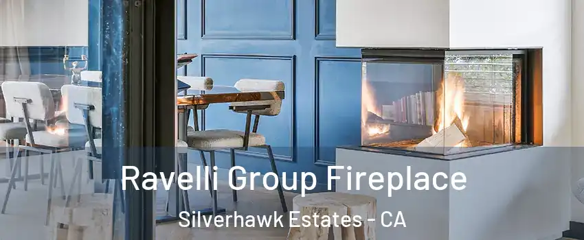 Ravelli Group Fireplace Silverhawk Estates - CA