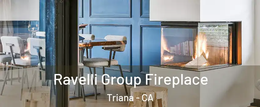 Ravelli Group Fireplace Triana - CA