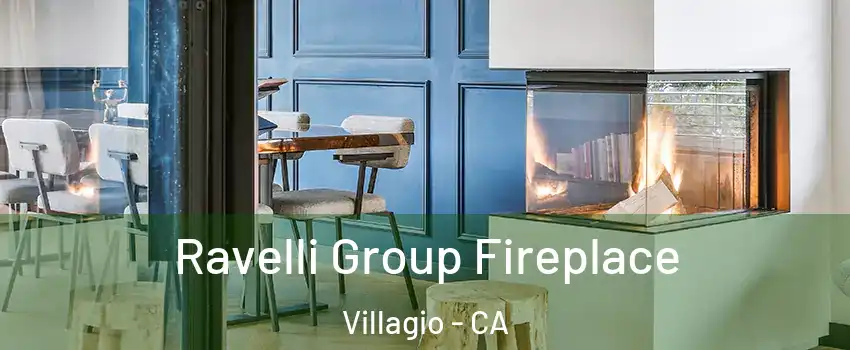 Ravelli Group Fireplace Villagio - CA