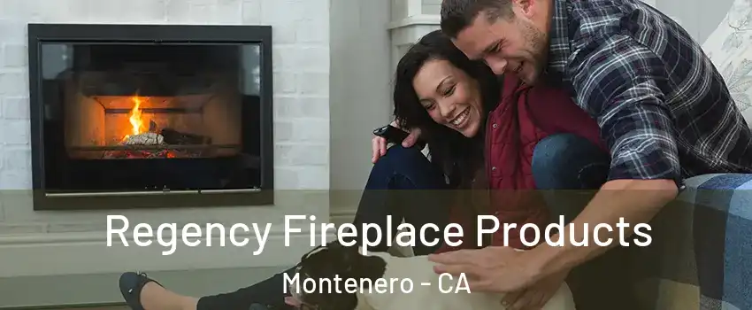 Regency Fireplace Products Montenero - CA