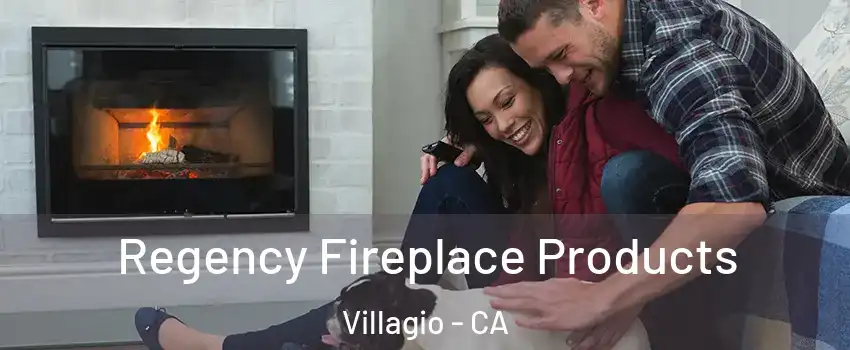 Regency Fireplace Products Villagio - CA
