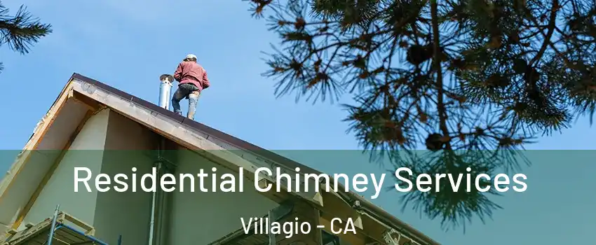Residential Chimney Services Villagio - CA