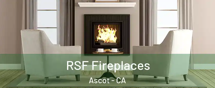 RSF Fireplaces Ascot - CA